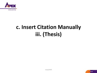 c. Insert Citation Manually
iii. (Thesis)
noaa/HAH
 
