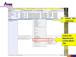 noaa/HAH
1. Select the
reference
2.Click File
Attachments
3.Click Attach
File
 