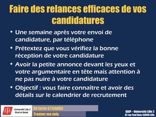 Du diplôme à l’emploi,
Franchir le pas
Bureau d’Aide à l’Insertion Professionnelle
42 rue Paul DUEZ -59000 LILLE
Attention : les noms de diplômes et d’écoles ne sont pas toujours
référencés de manière très rigoureuse et homogène
Retrouvez un diplômé de votre formation
 