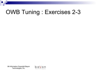 OWB Tuning : Exercises 2-3 