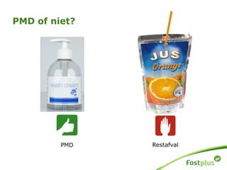 RestafvalPMD
PMD of niet?
 
