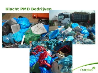 Klacht PMD Bedrijven
 