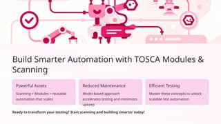 Modules-and-Scan-Concepts-in-Tricentis-TOSCA-Build-Smarter-Automation.pptx