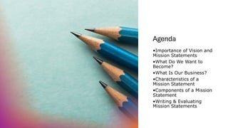 Module 2 Developing Vision, mission and values | PDF