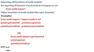 python 3 math module functions: comprehensive guide... Comprehensive Guide to Python Modules and Built-in Libraries | PPTX
