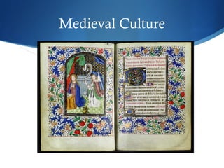 Medieval Culture
 