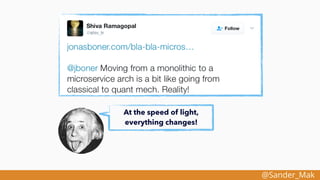 @Sander_Mak
At the speed of light,
everything changes!
 