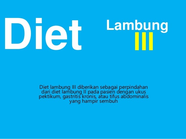 DIET PADA PENYAKIT SALURAN PENCERNAAN