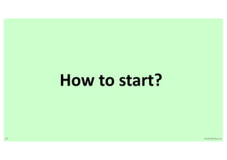 20 VictorRentea.ro
How to start?
 