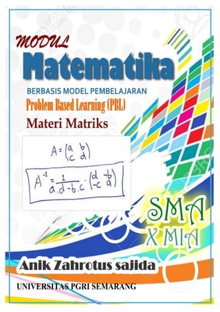MATRIKS 2015
Modul Matematika Kelas XI Semester1 1
 