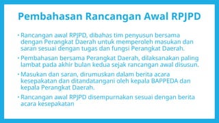 Tata cara penyusunan Rencana Pembangunan Jangka Panjang (RPJPD) | PPTX