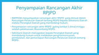 Tata cara penyusunan Rencana Pembangunan Jangka Panjang (RPJPD) | PPTX