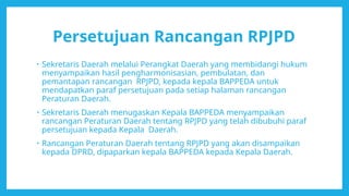 Tata cara penyusunan Rencana Pembangunan Jangka Panjang (RPJPD) | PPTX