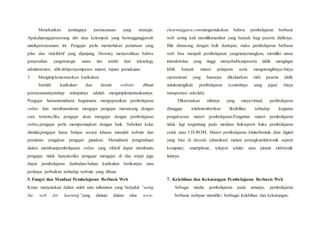 Menekankan pentingnya perencanaan yang strategis.
Apakahpengajarseorang diri atau kelompok yang bertanggungjawab
untukperencanaan ini. Pengajar perlu memerlukan pemetaan yang
jelas dan visiefektif yang dijunjung. Downey menyerahkan bahwa
penyerahan yangstrategis suatu tim terdiri dari teknologi,
administrator, ahli-ahlipenyampaian materi, tujuan pemakaian.
3. Mengimplementasikan kurikulum
Setelah kurikulum dan desain website dibuat
perencanaannyatahap selanjutnya adalah mengimplementasikannya.
Pengajar harusmemahami bagaimana mengoprasikan pembelajaran
online dan membuatalasan mengapa pengajar merancang dengan
cara tertentu.Jika pengajar akan mengajar dengan pembelajaran
online,pengajar perlu mempersiapkan dengan baik. Sebelum kelas
dimulai,pengajar harus belajar secara khusus masalah website dan
peralatan yangakan pengajar gunakan. Memahami pengetahuan
dalam membuatpembelajaran online yang efektif dapat membantu
pengajar, tidak hanyaketika pengajar mengajar di elas tetapi juga
dapat pembelajaran danbahan-bahan kurikulum berikutnya atau
perlunya perbaikan terhadap website yang dibuat.
5. Fungsi dan Manfaat Pembelajaran Berbasis Web
Kruse menyatakan dalam salah satu tulisannya yang berjudul “using
the web for learning”yang dimuat dalam situs www.
elearningguru.commengemukakan bahwa pembelajaran berbasis
web sering kali memilikimanfaat yang banyak bagi peserta didiknya.
Bila dirancang dengan baik dantepat, maka pembelajaran berbasis
web bisa menjadi pembelajaran yangmenyenangkan, memiliki unsur
interaktivitas yang tinggi menyebabkanpeserta didik mengingat
lebih banyak materi pelajaran serta mengurangibiaya-biaya
operasional yang biasanya dikeluarkan oleh peserta didik
untukmengikuti pembelajaran (contohnya uang jajan/ biaya
transportasi sekolah).
Dikarenakan sifatnya yang maya/virtual, pembelajaran
dianggap telahmemberikan flexibilitas terhadap kegiatan
pengaksesan materi pembelajaran.Pengantar materi pembelajaran
tidak lagi tergantung pada medium fisikseperti buku pembelajaran
cetak atau CD-ROM. Materi pembelajaran kiniterbentuk data digital
yang bisa di decode (diuraikan) melaui perangkatelektronik seperti
komputer, smartphone, telepon seluler atau piranti elektronik
lainnya.
7. Kelebihan dan Kekurangan Pembelajaran Berbasis Web
Sebagai media pembelajaran pada umunya, pembelajaran
berbasis webpun memiliki berbagai kelebihan dan kekurangan:
 
