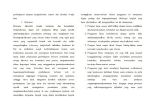 pembelajaran maupun navigasikonten (materi dan aktivitas belajar
lain).
3. Relevansi
Relevansi diperoleh melalui ketepatan dan kemudahan.
Setiapinformasi dalam web hendaknya dibuat sangat spesifik
untukmeningkatkan pemahaman pebelajar dan menghindari bias.
Menempatkankonten yang relevan dalam konteks yang tepat pada
waktu yang tepatadalah bentuk seni tersendiri dan sedikit
mengembangkan e-learning yangberhasil melalukan kombinasi ini.
Hal ini melibatkan aspek keefektifandesain konten serta
kedinamisan pencarian dan penempatan konten(materi). Jadi prinsip
utama dalam pelaksanaan pembelajaran berbasis webadalah harus
adanya interaksi atau komunikasi antar peserta, maupuninstruktur
dalam lingkungan belajar yang menggunakan pembelajaranberbasis
web yang sama. Kemudian harus ada ketergunaan yaitu
bagaimanaperkembangan pembelajaran berbasis web ini
menciptakan lingkungan belajaryang konsisten dan sederhana,
sehingga siswa tidak mengalami kesulitan baikdalam proses
pembelajaran. Dan juga harus ada relevansi setiap informasiyang
spesifik untuk meningkatkan pemahaman pelajar dan
menghinadaribias.Selain prinsip di atas, pembelajaran berbasis web
memerlukan kerjasama banyak orang dalam merefleksikan banyak
kemungkinan skenariodesain. Dalam pengajaran ini merupakan
bagian penting dari timpengembangan. Beberapa langkah yang
harus diperhatikan oleh pengajardalam hal ini, diantaranya:
1. Pengajar harus secara aktif terlibat dengan proses pendidikan
dan harusmemahami kebutuhan dan harapan peserta didik.
2. Pengajaran harus berkolaborasi dengan peserta didik
untukmengumpulkan ide-ide mereka tentang apa yang
seharusnya tercakupdalam pelajaran atau kurikulum online
3. Pengajar harus sangat akrab dengan bidang-bidang utama
persoalan yangdiajarkan agar relevan.
4. Pengajaran harus mempunyai ide yang baik yang menjadi
keunggulansetiap pelajaran dalam keseluruhan perencanaan
kurukulum, informasidan aktivitas keterampilan yang
tercakup dalam struktur tertentu.
5. Pengajaran juga akan memehami bagaimana pembelajaran
yang layaksecara individual. Kapan suatu pelajaran itu perlu
dikembangkan sebagaiperubahan keseluruhan kurikulum
terhadap arah baru atau perluasan
yangmempertemukantuntutan baru. Pengajar punya perasaan
yang baiktentanpengajaran individual yang mana perlu
 