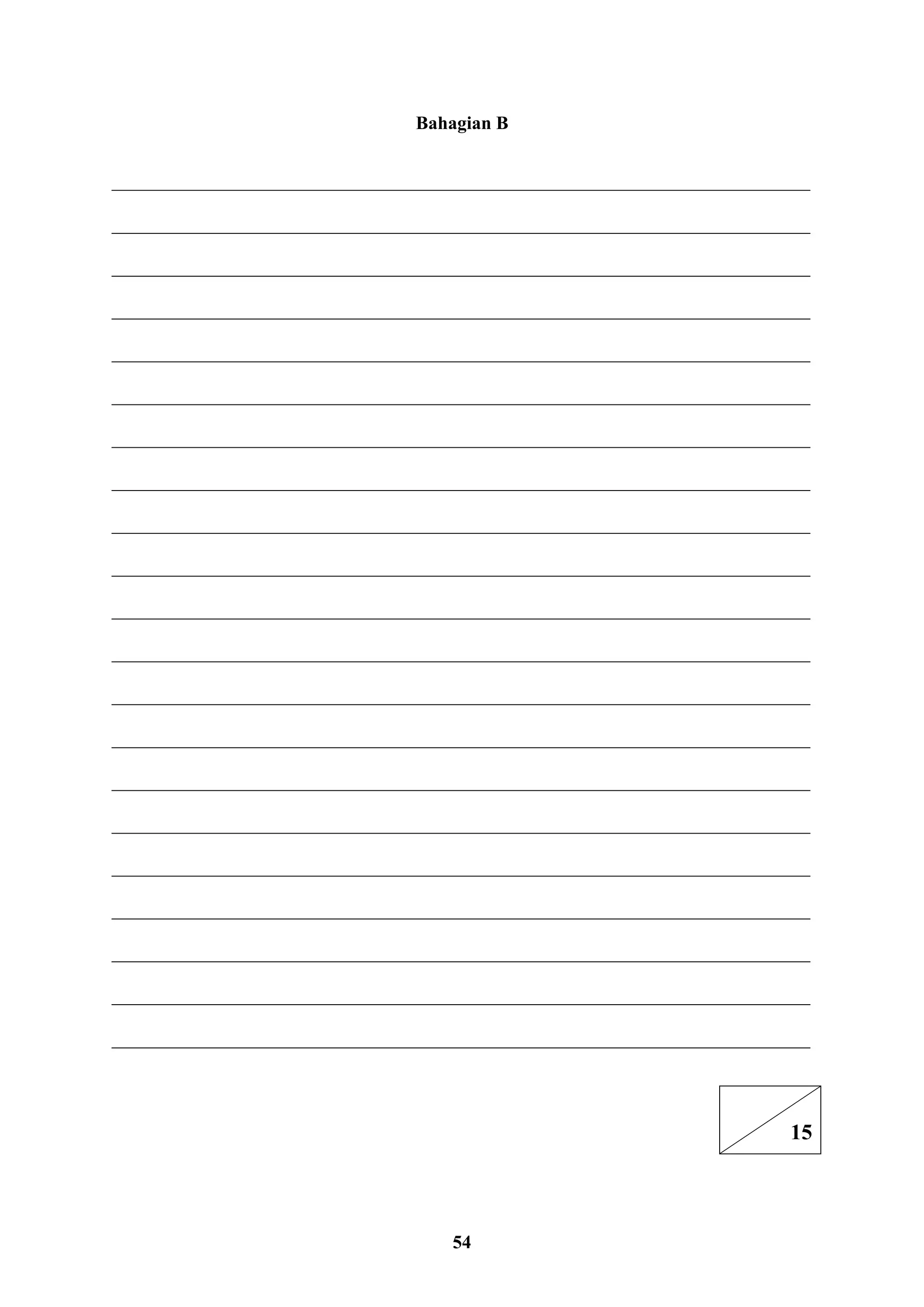 54
Bahagian B
___________________________________________________________________________
___________________________________________________________________________
___________________________________________________________________________
___________________________________________________________________________
___________________________________________________________________________
___________________________________________________________________________
___________________________________________________________________________
___________________________________________________________________________
___________________________________________________________________________
___________________________________________________________________________
___________________________________________________________________________
___________________________________________________________________________
___________________________________________________________________________
___________________________________________________________________________
___________________________________________________________________________
___________________________________________________________________________
___________________________________________________________________________
___________________________________________________________________________
___________________________________________________________________________
___________________________________________________________________________
___________________________________________________________________________
15
 