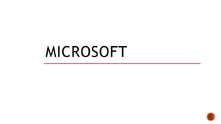 MICROSOFT
 