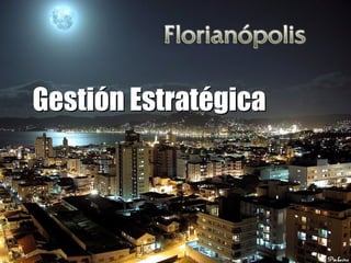 Gestión EstratégicaGestión Estratégica
 