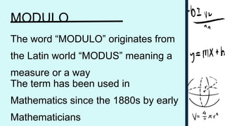 Modulo In Math Example MODULO-Alhyohan,MarkJustine,Jonathan.pptx