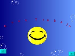 Buen Trabajo 