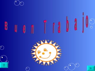 Buen Trabajo 