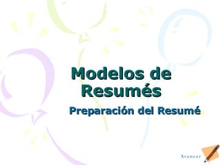 Modelos de Resum é s Preparación del Resumé Avanzar 