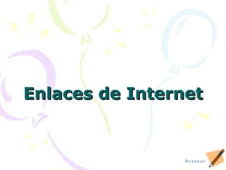 Enlaces de Internet Avanzar 