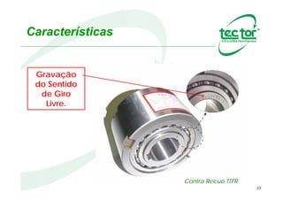 Pinos e Molas
•22
Componentes
fundamentais que
mantém o alinhamento
dos Roletes e a precisão
durante travamento.
4
 