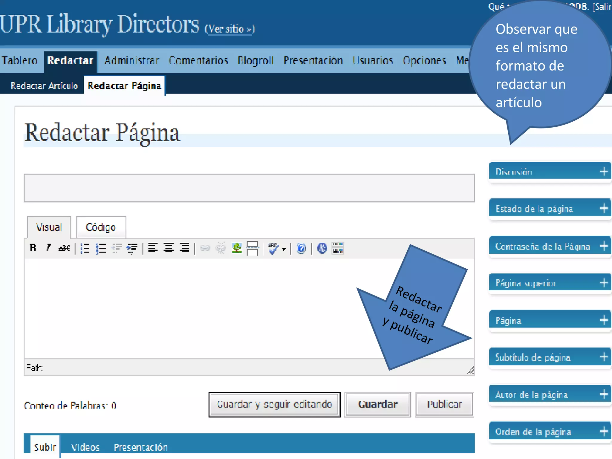 Redactar la página y publicar Observar que es el mismo formato de redactar un artículo 