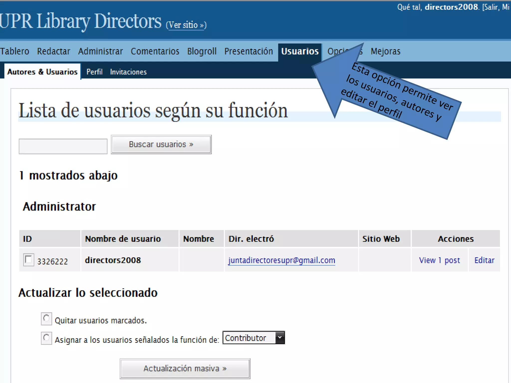 Esta opción permite ver los usuarios, autores y editar el perfil 