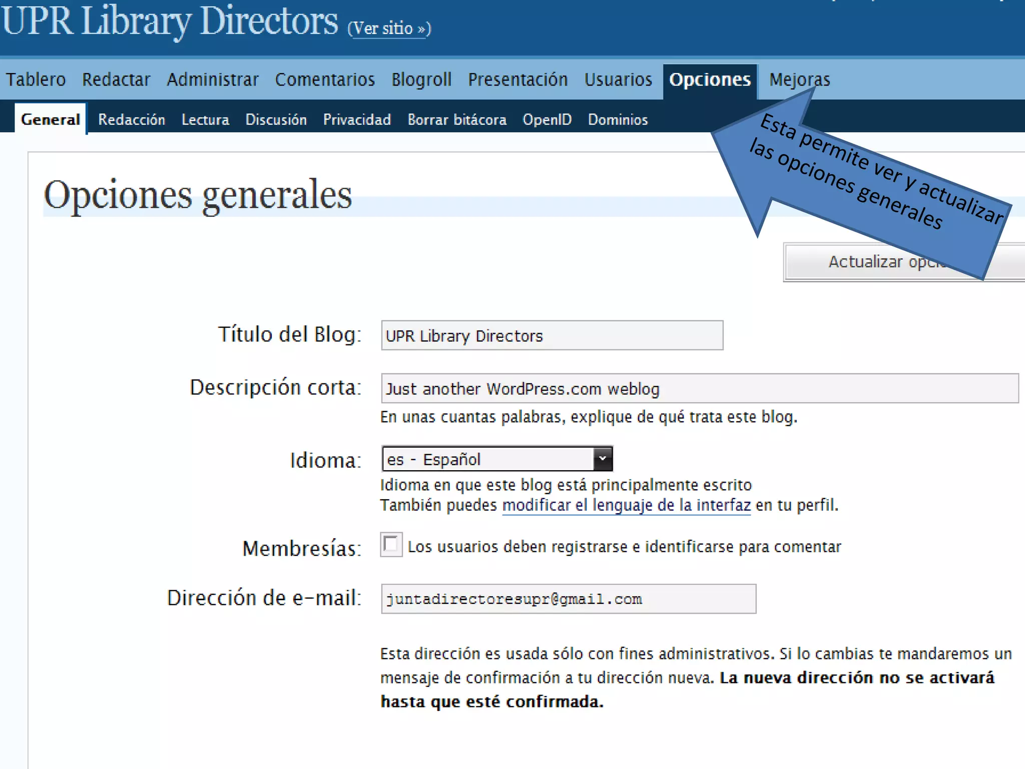 Esta permite ver y actualizar las opciones generales 