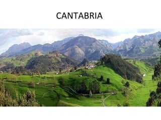 CANTABRIA
 