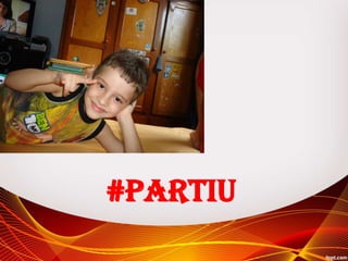 #partiu
 