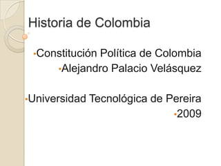 Historia de Colombia ,[object Object]