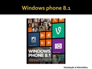 Introdução à Informática
 