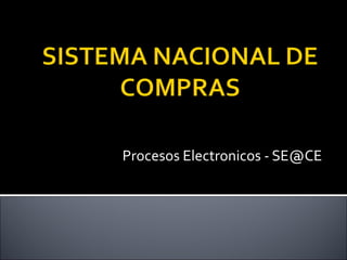 Procesos Electronicos - SE@CE 