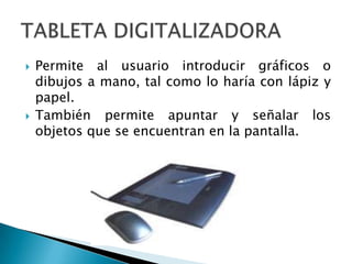 Es un periférico que se utiliza para convertir, mediante el uso de la luz, imágenes impresas a formato digital.ESCANER 