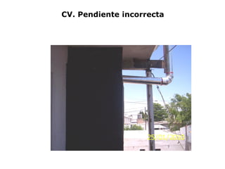 CV. Pendiente incorrecta
 