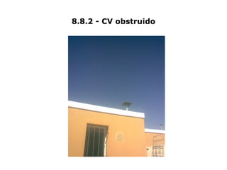 8.8.2 - CV obstruido
 