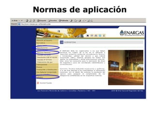 Normas de aplicación
 