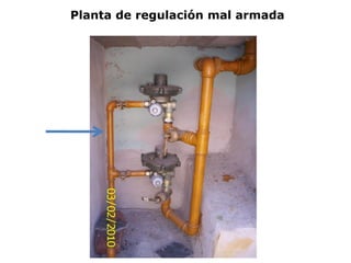 Planta de regulación mal armada
 