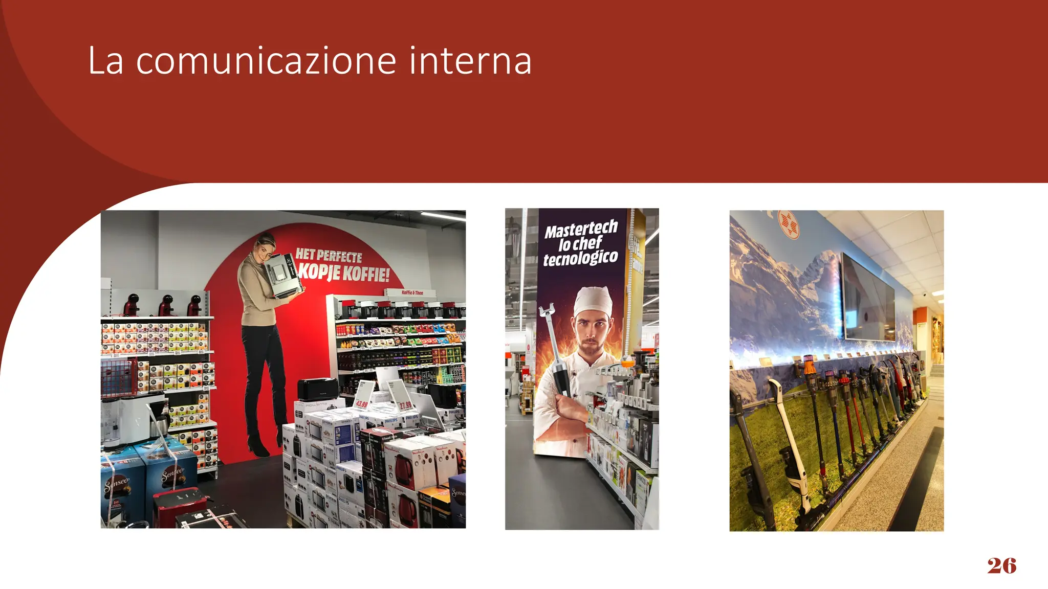 La comunicazione interna
26
 