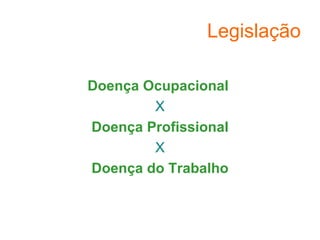 Aula - Doenças Ocupacionais (Introdução)