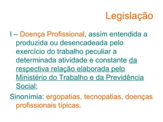 Aula - Doenças Ocupacionais (Introdução)