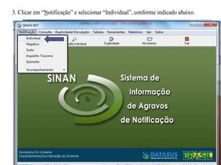 3. Clicar em “Notificação” e selecionar “Individual”, conforme indicado abaixo.
 