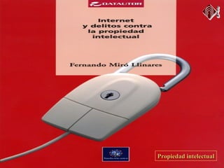 Propiedad intelectualPropiedad intelectual
 
