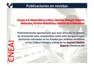 LA AUTORÍA. CNEAI-ANECA
            Publicaciones en revistas
                         Artículos campo 10: Historia y Expr...