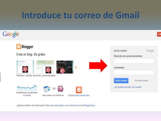 Introduce tu correo de Gmail
 