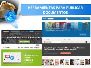 HERRAMIENTAS PARA PUBLICAR
DOCUMENTOS