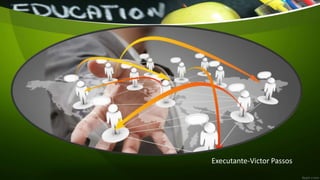 Executante-Victor Passos
 